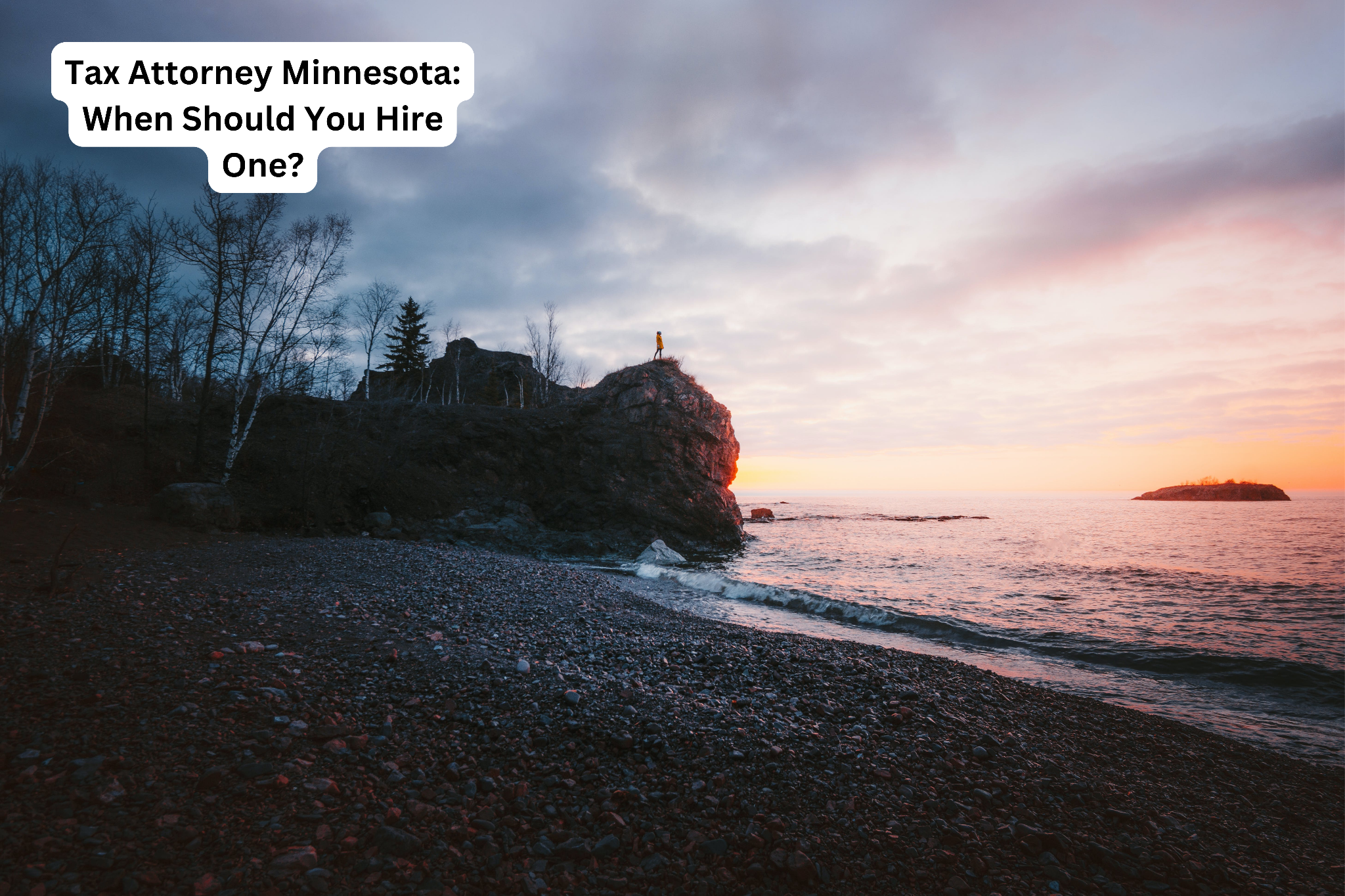 Tax Attorney Minnesota: When Should You Hire One?