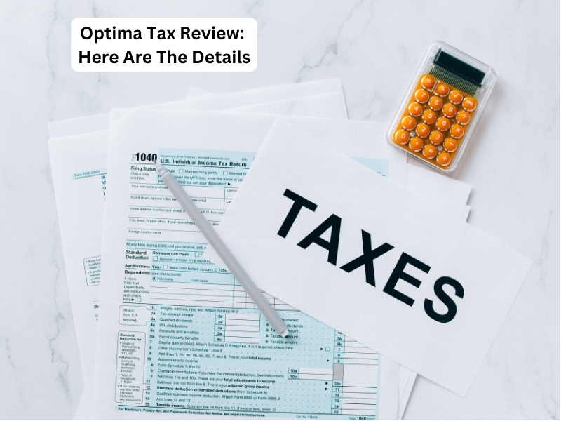 Optima Tax Review: Here Are The Details