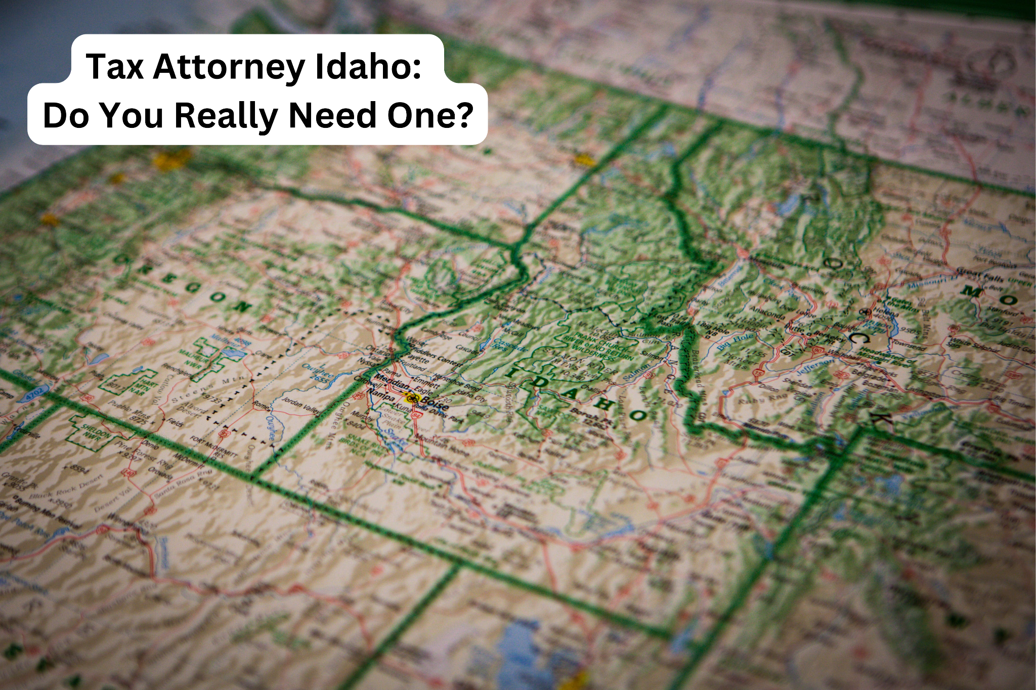 Tax Attorney Idaho: Do You Really Need One?