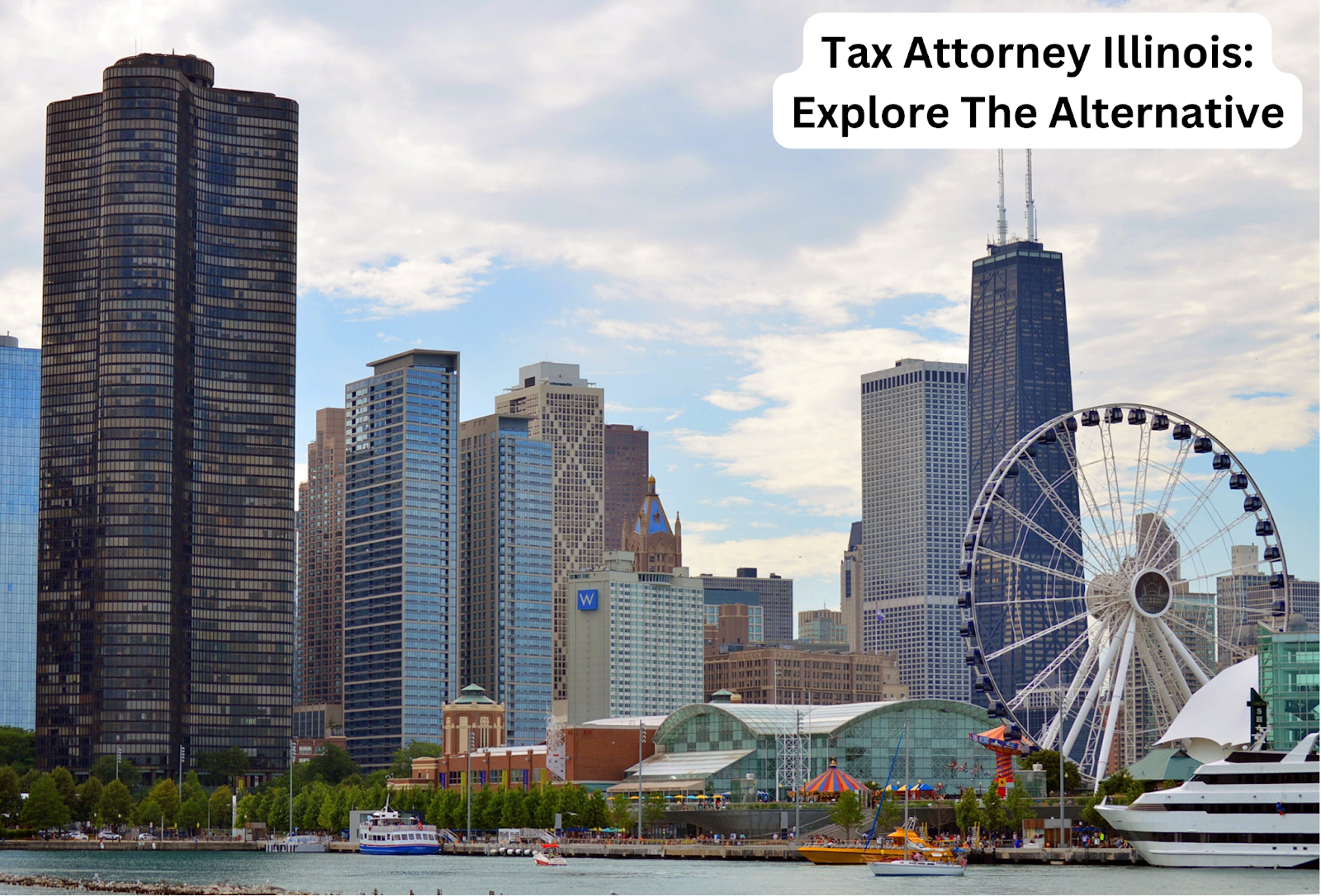 Tax Attorney Illinois: Explore The Alternative