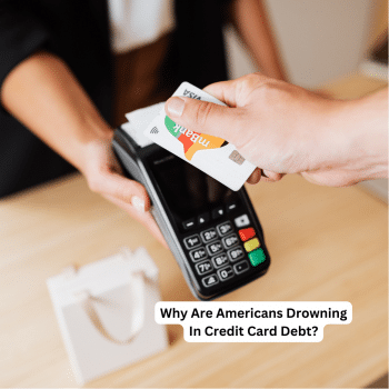 Why Are Americans Drowning In Credit Card Debt? - CuraDebt