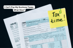 I Can’t Pay My Business Taxes: What Now?