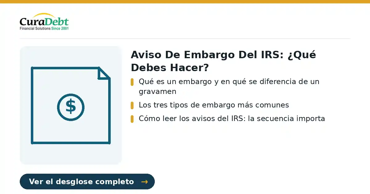aviso de embargo del irs: puntos clave: Qué es un embargo y en qué se diferencia de un gravamen; Los tres tipos de embargo más comunes.