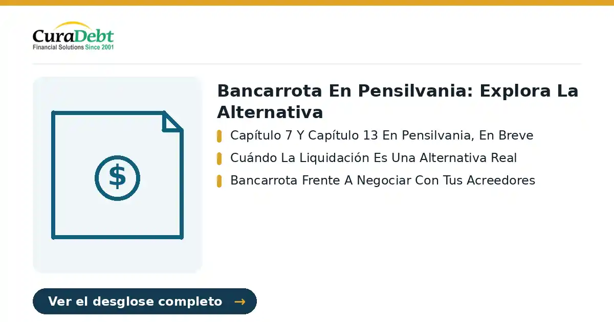 bancarrota en pensilvania: puntos clave - Capítulo 7 Y Capítulo 13 En Pensilvania, En Breve; Cuándo La Liquidación Es Una Alternativa Real.