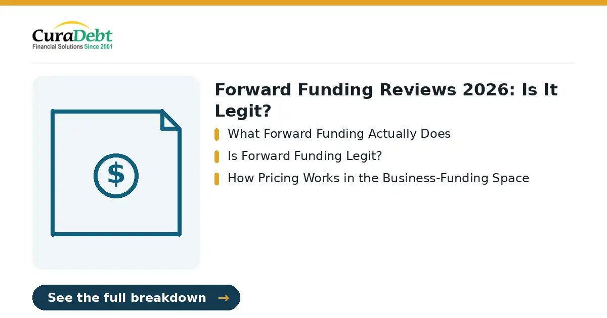 forward funding reviews 2026: key points: What Forward Funding Actually Does; Is Forward Funding Legit? (forward funding reviews 2026, debt relief help).