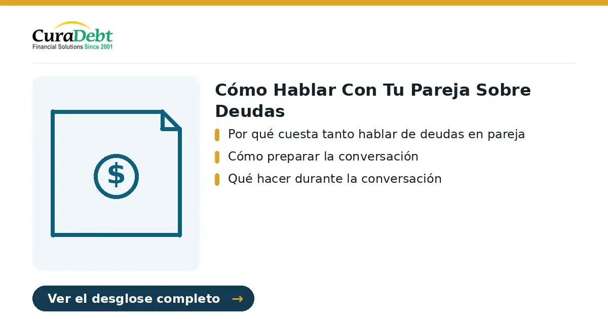 cómo hablar con tu pareja sobre: puntos clave: Por qué cuesta tanto hablar de deudas en pareja; Cómo preparar la conversación.