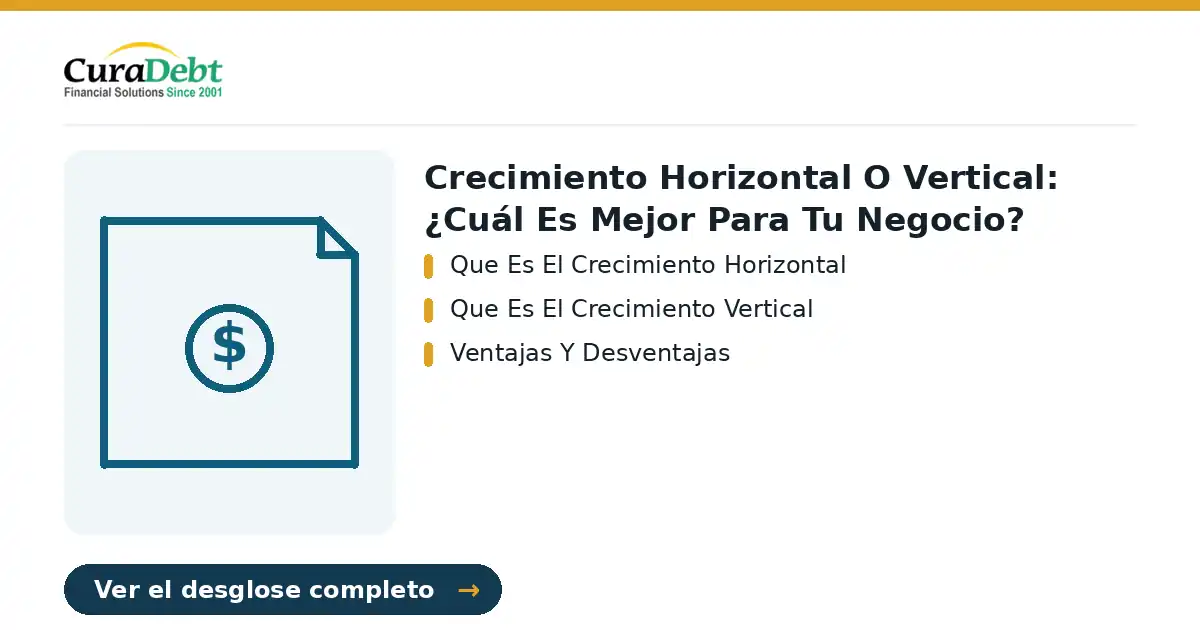 crecimiento horizontal o vertical: puntos clave: Que Es El Crecimiento Horizontal; Que Es El Crecimiento Vertical.
