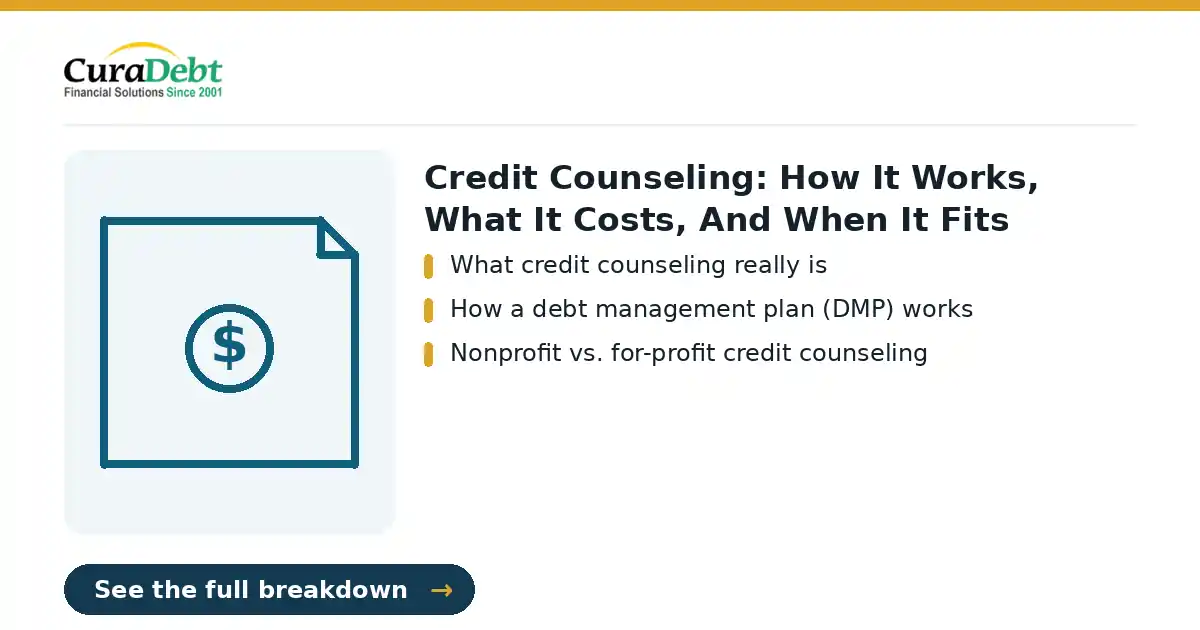 credit counseling: key points: What credit counseling really is; How a debt management plan (DMP) works (credit counseling, debt relief help).