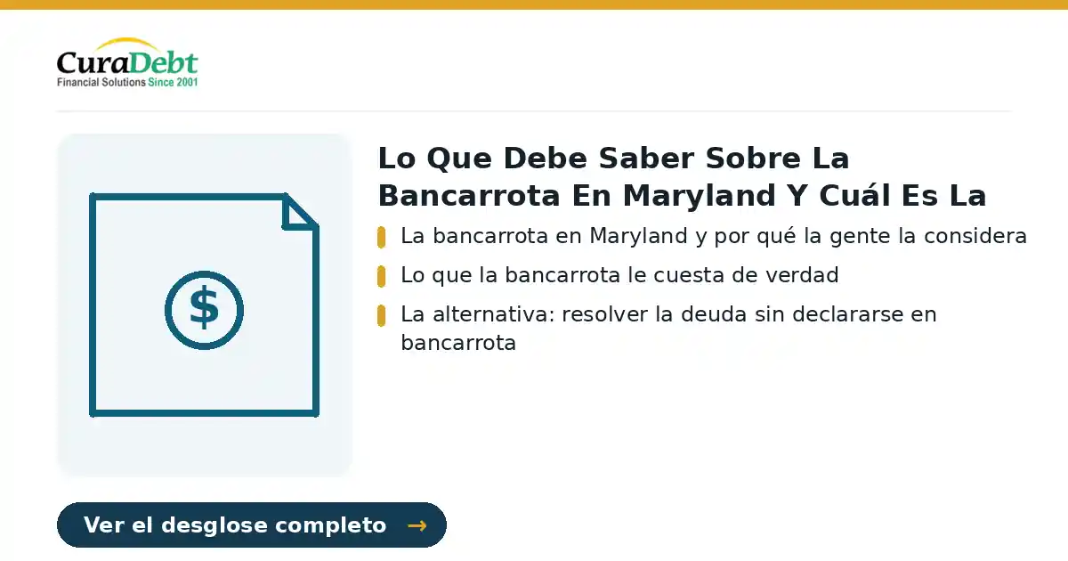 lo que debe saber sobre la: puntos clave: La bancarrota en Maryland y por qué la gente la considera; Lo que la bancarrota le cuesta de verdad.